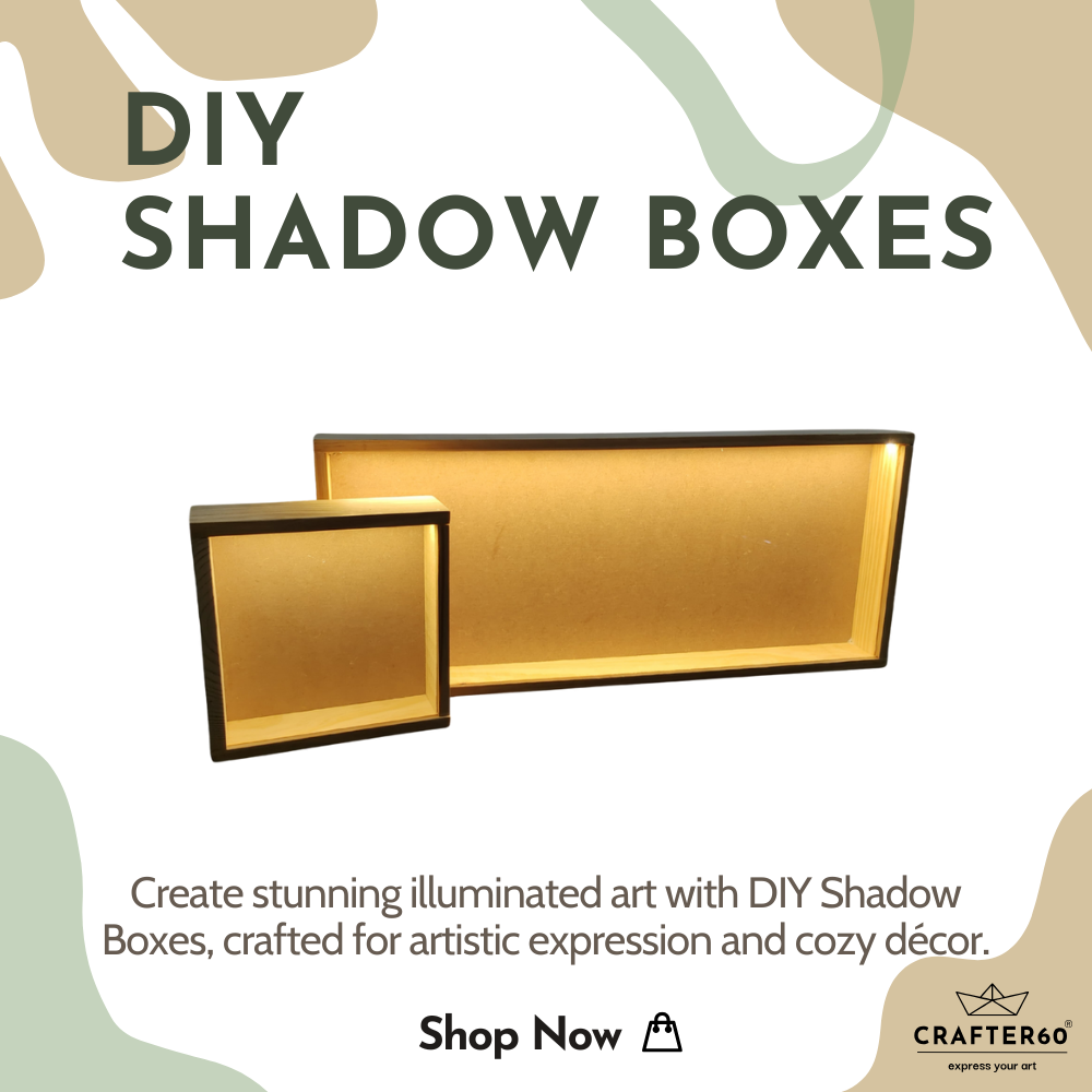 DIY Shadow Boxes with LED Light | CRAFTER60 Decorative Craft Base ...