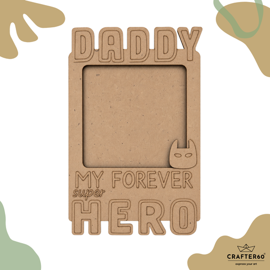 MDF Fridge Magnet Photo Frame | Daddy My Superhero